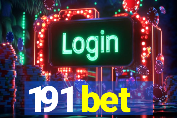 191 bet